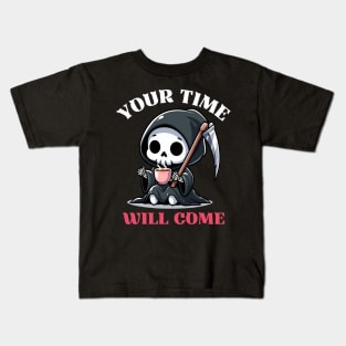 Your Time Will Come - Reaper Drinking Tea Kids T-Shirt